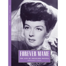 Forever Mame: The Life of Rosalind Russell