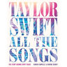 Taylor Swift All the Songs: The Story Behind Every Track