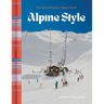 Alpine Style: Bringing Mountain Magic Home