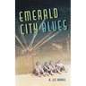 Emerald City Blues