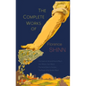 The Complete Works of Florence Scovel Shinn: The Game of Life and How to Play It; Your Word Is Your Wand; The Secret Door to Success; and The Power of