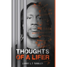 Thoughts of A Lifer