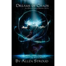 Dreams of Chaos
