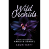 Wild Orchids: A Collection of Haiku & Senryu
