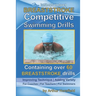 BREASTSTROKE Competitive Swimming Drills: Over 60 Drills - Improve Technique - Add Variety - For Coaches - For Teachers - For Swimmers