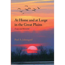 At Home and at Large in the Great Plains: Essays and Memories