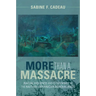 More than a Massacre