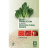 Seed Production of Selected Horticultural Crops