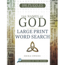 The Names of God Large Print Word Search: 100 Puzzles to Inspire Your Faith