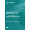 Recent Developments in the Synthesis and Functionalization of Nitrogen Heterocycles: Volume II