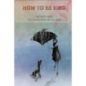 How to be kind: Be kind kids, Teaching kids to be kind: be kind kids