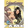Fame: Selena Gomez