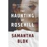 The Haunting of Rosehill: A Gothic Romance