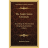 The Anglo-Saxon Chronicle: According To The Several Original Authorities (1861)