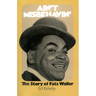 Ain't Misbehaving: The Story of Fats Waller