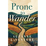 Prone to Wander