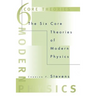 The Six Core Theories of Modern Physics