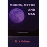 Moons, Myths and Man: A Reinterpretation