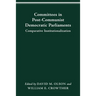 Committees in Post-Communist Democratic Parliaments: Comparative Institutionalization