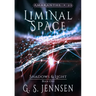 Liminal Space: Shadows & Light Book One