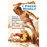 I Freed Myself