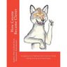 How Coyote Became Clever: An Adaptation of a Traditional Native American Folktale (Told by the Karok People)