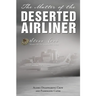 The Matter of the Deserted Airliner