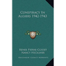 Conspiracy In Algiers 1942-1943