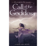 Call Of The Goddess