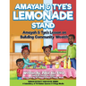 Amayah & Tye's Lemonade Stand: Amayah & Tye's Lesson On Building Community Wealth