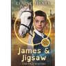 James & Jigsaw with Antoine de Pluvinel - The Old Masters (Dyslexia friendly)