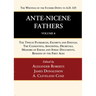 Ante-Nicene Fathers: Translations of the Writings of the Fathers Down to A.D. 325, Volume 8
