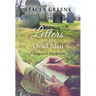Letters to the Dead Men: Unexpected Revelations