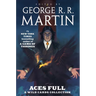 Aces Full: A Wild Cards Collection