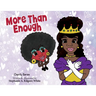 More Than Enough