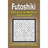 Futoshiki puzzle book for adults: 200 Easy to Medium Puzzles 9x9