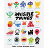 Invisible Things