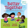 Better Together: The ABCs of Building Social Skills and Friendships
