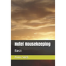 Hotel Housekeeping: Basic