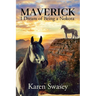 Maverick: I Dream of Being a Nokota
