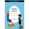 Who Am I?: An A-Z Career Guide for Teens