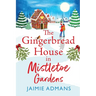 The Gingerbread House in Mistletoe Gardens