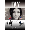 Ivy a Novel