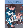 Two for Holding