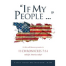 "If My People...": Is this well-known promise in II CHRONICLES 7:14 valid for America today?