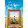 Without Alice