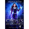 Ghosts of the Resistance