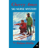 Cherry Ames, Ski Nurse Mystery