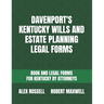 Davenport's Kentucky Wills And Estate Planning Legal Forms