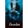 Unveiled